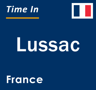 Current local time in Lussac, France