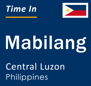 Current local time in Mabilang, Central Luzon, Philippines