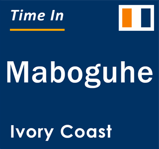 Current local time in Maboguhe, Ivory Coast