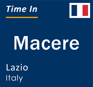 Current local time in Macere, Lazio, Italy