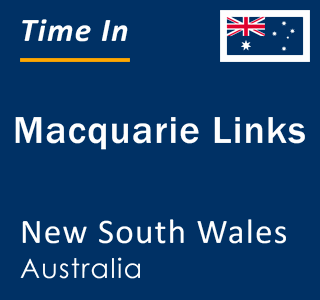 Current local time in Macquarie Links, New South Wales, Australia