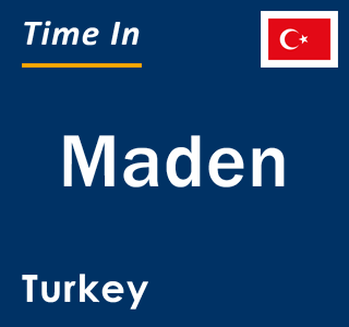 Current local time in Maden, Turkey