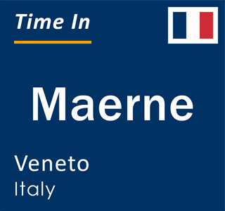 Current local time in Maerne, Veneto, Italy