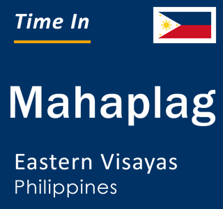 Current local time in Mahaplag, Eastern Visayas, Philippines