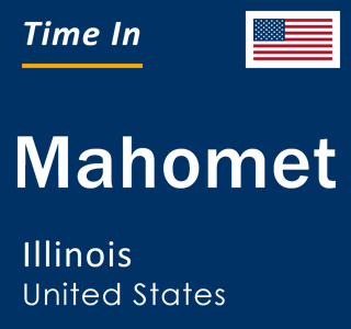 Current local time in Mahomet, Illinois, United States