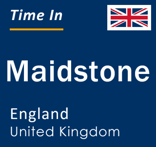 Current local time in Maidstone, England, United Kingdom