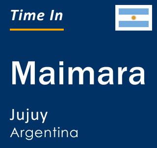 Current local time in Maimara, Jujuy, Argentina