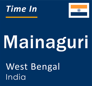 Current local time in Mainaguri, West Bengal, India