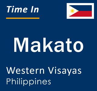 Current local time in Makato, Western Visayas, Philippines