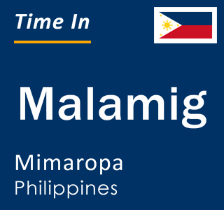 Current local time in Malamig, Mimaropa, Philippines