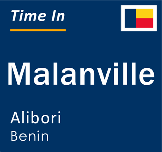 Current local time in Malanville, Alibori, Benin