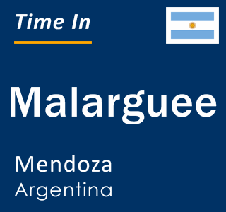 Current local time in Malarguee, Mendoza, Argentina