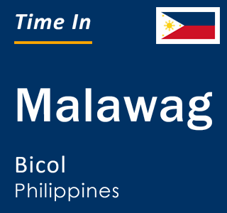 Current local time in Malawag, Bicol, Philippines