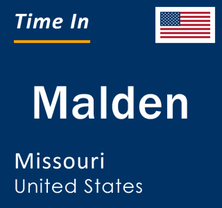 Current local time in Malden, Missouri, United States