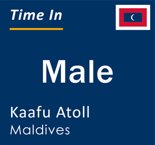 Current local time in Male, Kaafu Atoll, Maldives