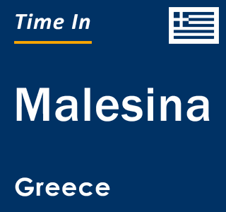 Current local time in Malesina, Greece