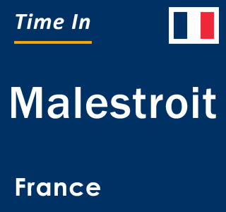 Current local time in Malestroit, France