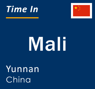 Current local time in Mali, Yunnan, China