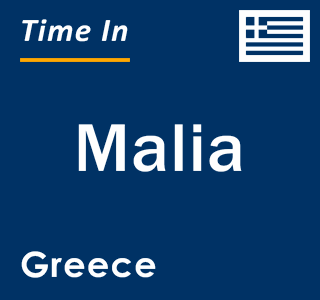 Current local time in Malia, Greece