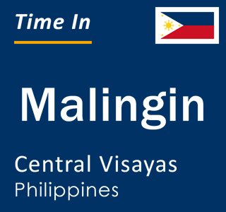 Current local time in Malingin, Central Visayas, Philippines