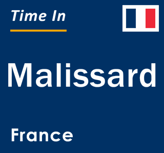 Current local time in Malissard, France