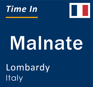 Current local time in Malnate, Lombardy, Italy