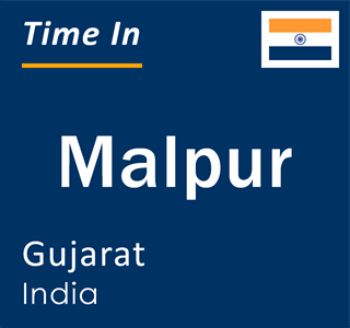 Current local time in Malpur, Gujarat, India