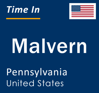 Current local time in Malvern, Pennsylvania, United States