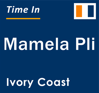 Current local time in Mamela Pli, Ivory Coast