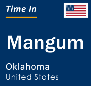 Current local time in Mangum, Oklahoma, United States