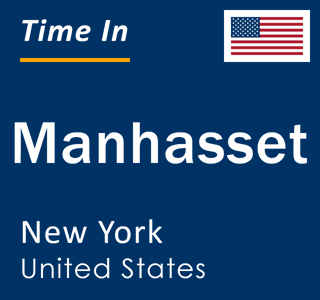 Current local time in Manhasset, New York, United States