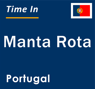 Current local time in Manta Rota, Portugal