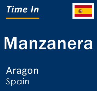 Current local time in Manzanera, Aragon, Spain