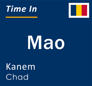 Current local time in Mao, Kanem, Chad