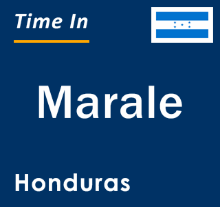 Current local time in Marale, Honduras