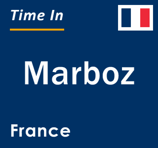 Current local time in Marboz, France