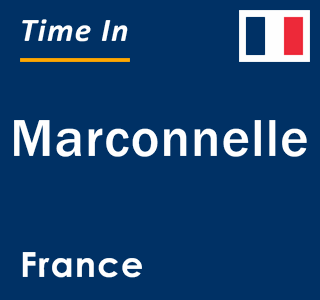 Current local time in Marconnelle, France