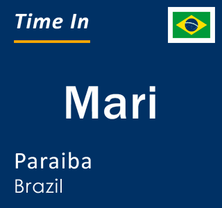 Current local time in Mari, Paraiba, Brazil