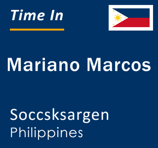 Current local time in Mariano Marcos, Soccsksargen, Philippines