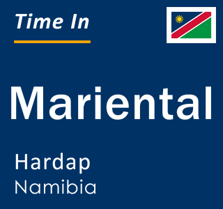 Current local time in Mariental, Hardap, Namibia