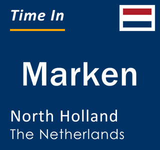 Current local time in Marken, North Holland, The Netherlands