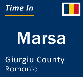 Current local time in Marsa, Giurgiu County, Romania