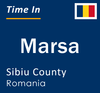 Current local time in Marsa, Sibiu County, Romania