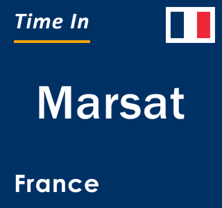 Current local time in Marsat, France