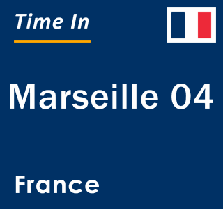 Current local time in Marseille 04, France