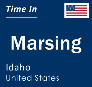 Current local time in Marsing, Idaho, United States