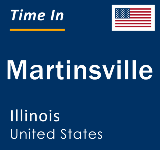 Current local time in Martinsville, Illinois, United States