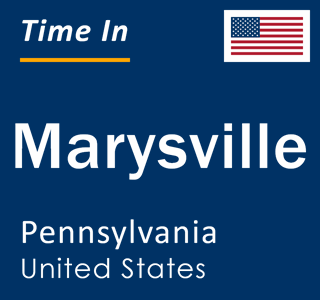 Current local time in Marysville, Pennsylvania, United States