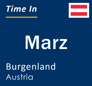 Current local time in Marz, Burgenland, Austria