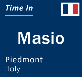 Current local time in Masio, Piedmont, Italy